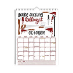 HERE WE GO AGAIN DAMN IT 2025 CALENDAR