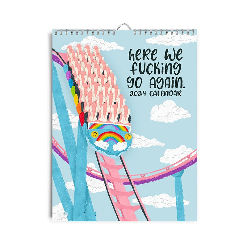 HERE WE GO AGAIN DAMN IT 2025 CALENDAR