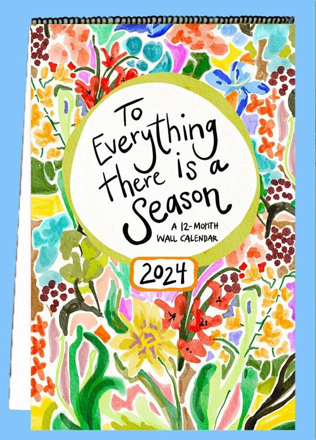 There is a season for everything 2024 calendar