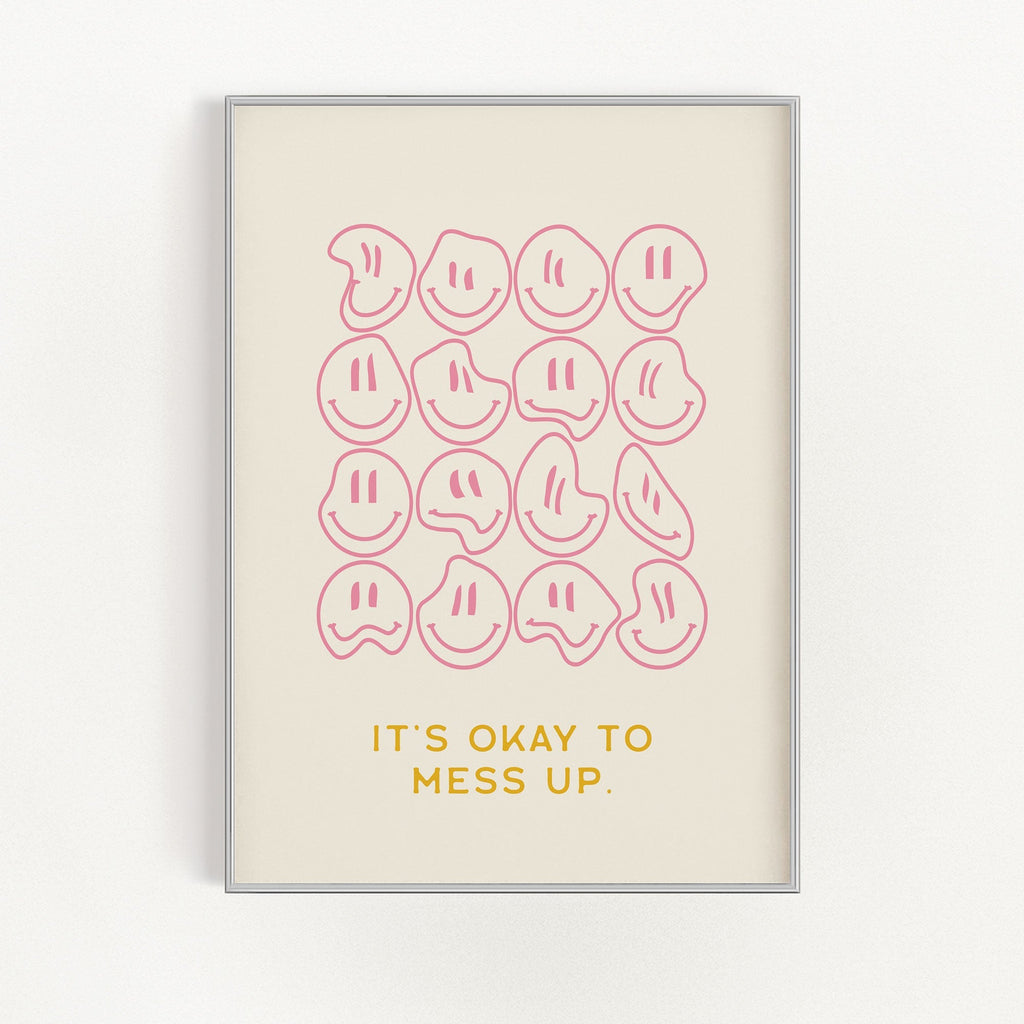 It's Okay to Mess Up