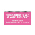 Funny 2025 sarcastic calendar