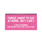 Funny 2025 sarcastic calendar