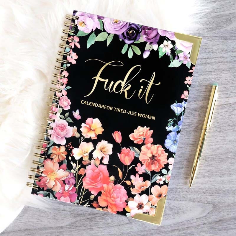 F*ck It 2025 Planner for Tired Women