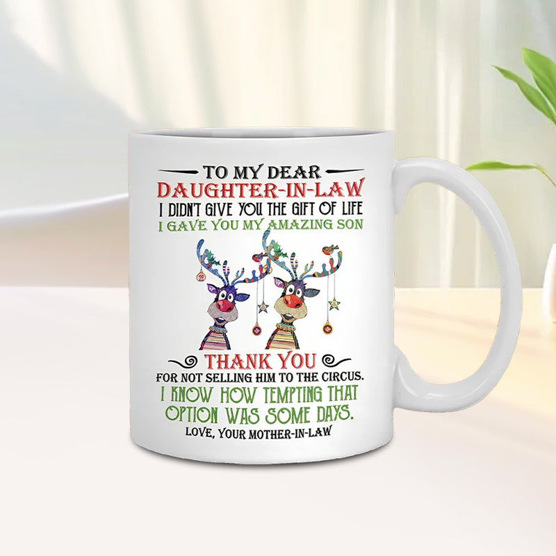 I have given you my amazing son - Best gift for daughter-in-law mugs
