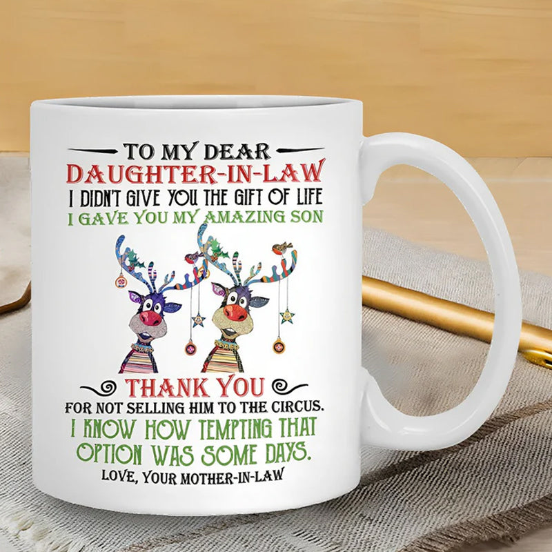 I have given you my amazing son - Best gift for daughter-in-law mugs