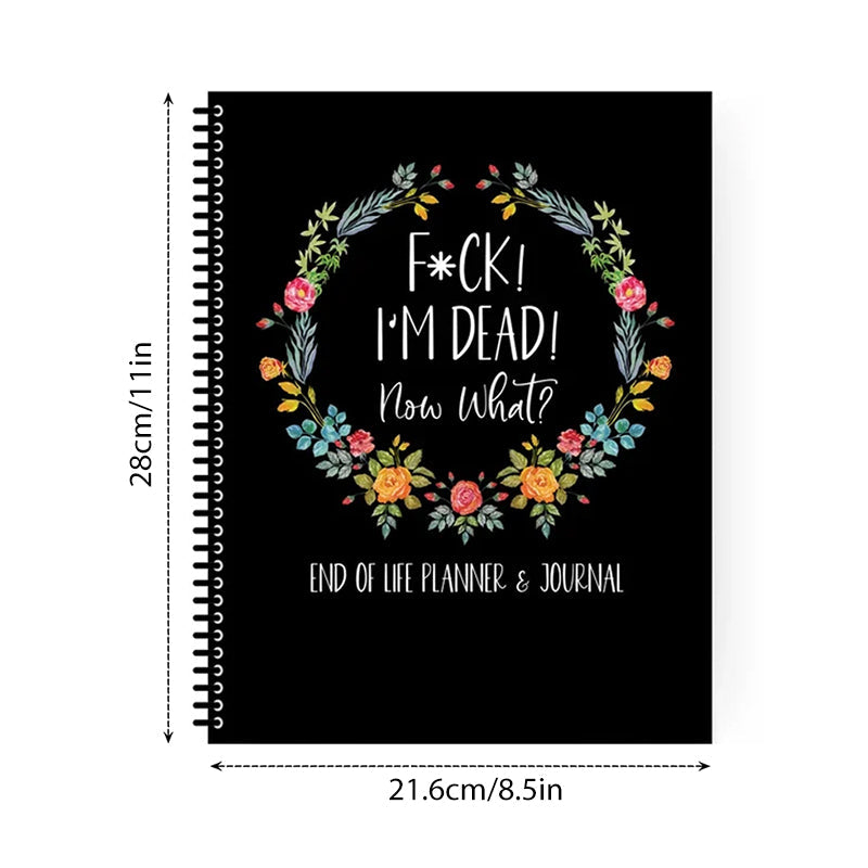 Damned I Am Dead, Life's End Planner