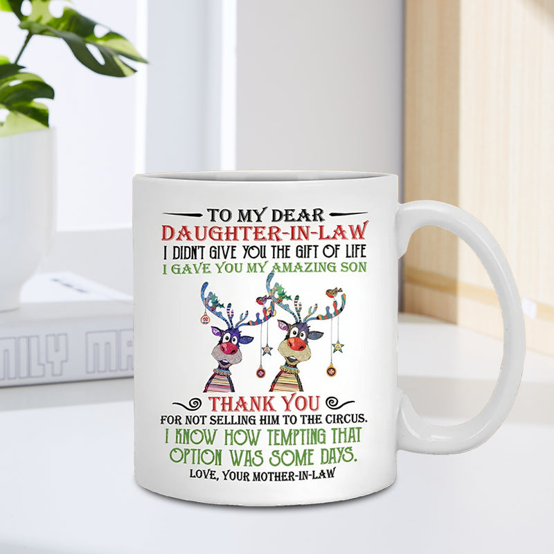 I have given you my amazing son - Best gift for daughter-in-law mugs
