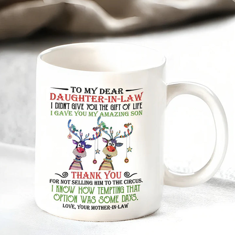 I have given you my amazing son - Best gift for daughter-in-law mugs