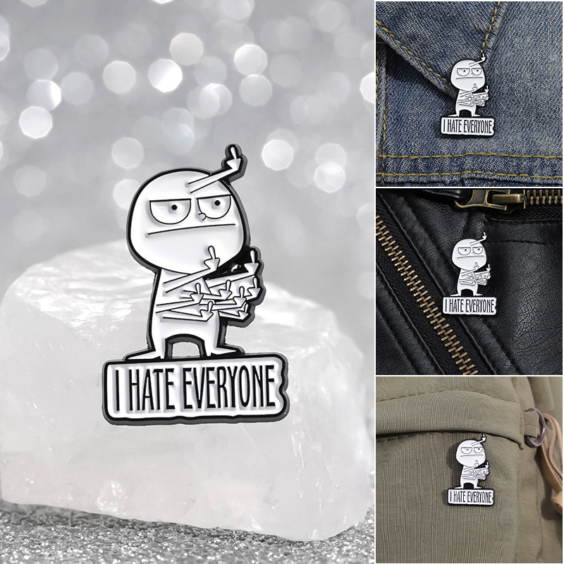 I HATE ALL funny brooch