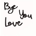Love You Bye Wooden Sign