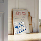 If It's Nice, Play it Twice Wall Art