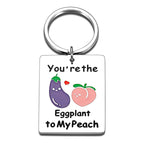 You are the eggplant to my peach