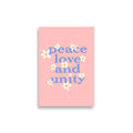 Peace, Love, Unity