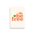 Be Free