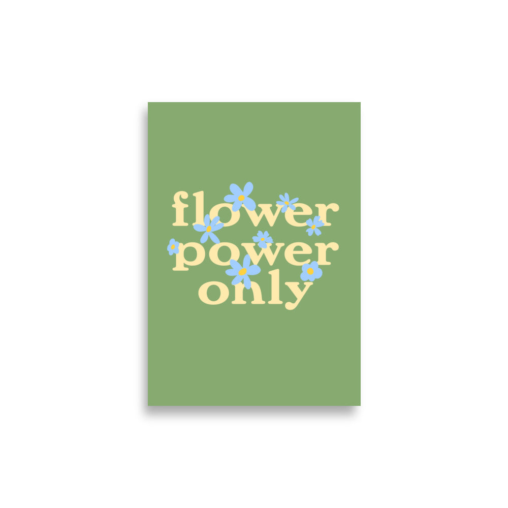 Flower Power Only