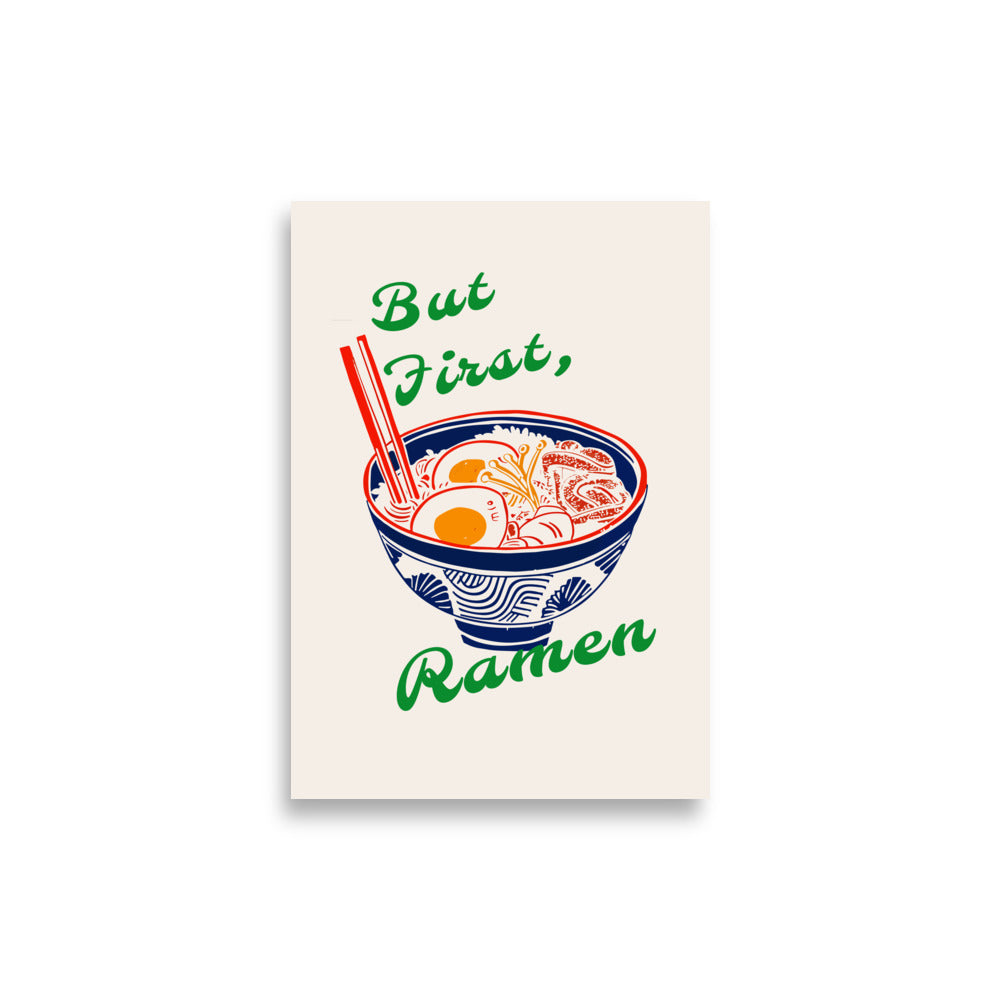 But First, Ramen
