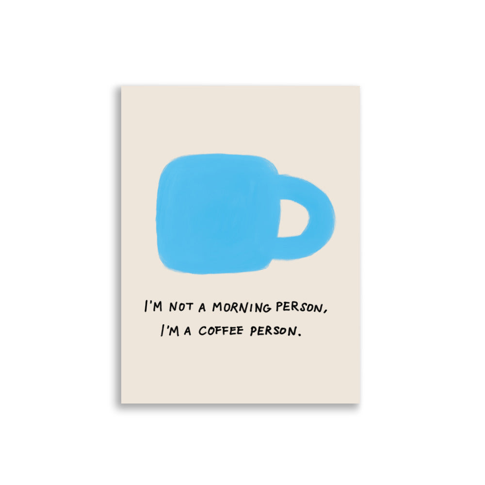 I am a coffee person