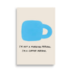 I am a coffee person