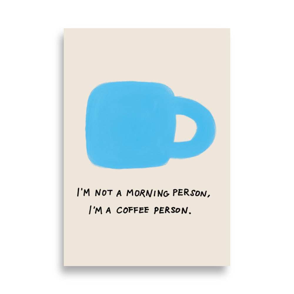 I am a coffee person