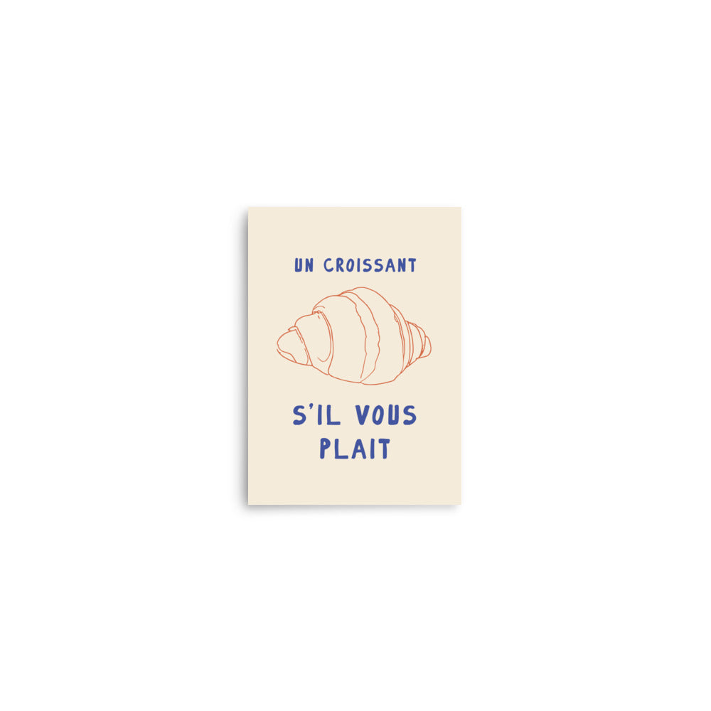 Un Croissant, s'il vous plait?