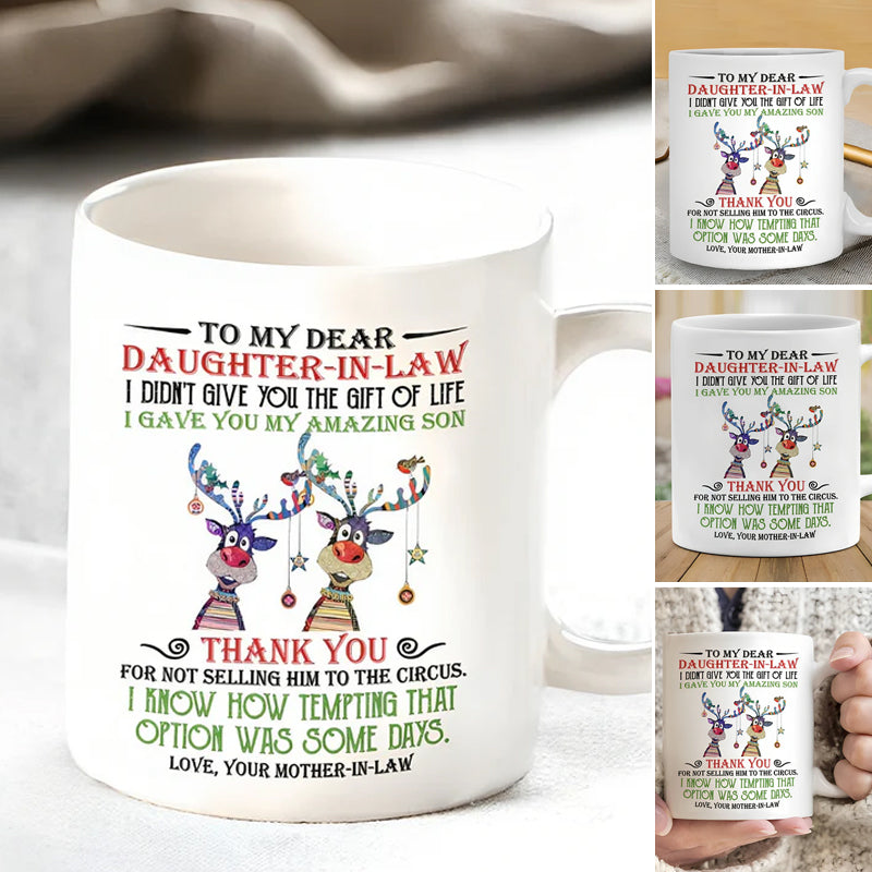 I have given you my amazing son - Best gift for daughter-in-law mugs