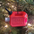 Christmas Funny Gas Can Money Ornament