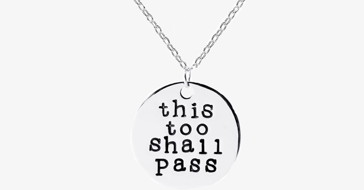 This Also Will Pass Pendant Necklace